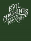 Evil Machines - Terry Jones