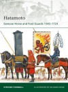 Hatamoto: Samurai Horse and Foot Guards 1540-1724 - Stephen Turnbull, Richard Hook