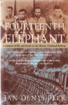 One Fourteenth Of An Elephant - Ian Denys Peek