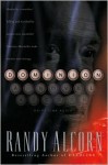 Dominion (Ollie Chandler #2) - Randy Alcorn