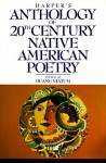 Harper's Anthology of Twentieth Century Native American Poetry - Duane Naitum