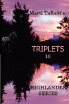 Triplets: Book 10 (Marti Talbott's Highlander Series) - Marti Talbott