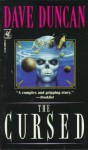 The Cursed - Dave Duncan