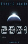 2001 Odissea nello spazio - Bruno Oddera, Arthur C. Clarke, Stanley Kubrick