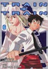 Train + Train, Vol. 6 - Hideyuki Kurata, 倉田英之, Tomomasa Takuma, たくま朋正