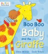 Boo Boo Baby and the Giraffe (My First Picture Book) - Eileen Browne, Emily Bolam