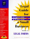 The Legal Guide for Starting & Running a Small Business (Vol.2): Legal Forms [With *] - Fred S. Steingold, Ralph E. Warner