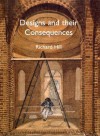 Designs and their Consequences: Architecture and Aesthetics - Richard Hill