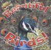 Beautiful Birds - Valerie Davies, Gill Tomblin, Rob Dyke