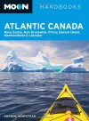 Atlantic Canada (Moon Handbooks) - Andrew Hempstead