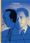 Albert Camus: l'homme révolté - Pierre-Louis Rey