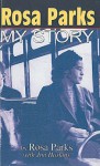 Rosa Parks: My Story - Rosa Parks, James Haskins