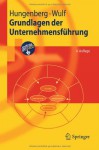 Grundlagen Der Unternehmensfuhrung: Einfuhrung Fur Bachelorstudierende - Harald Hungenberg, Torsten Wulf