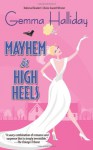 Mayhem in High Heels - Gemma Halliday