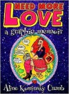 Need More Love - Aline Kominsky-Crumb