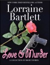 Love & Murder - Lorraine Bartlett