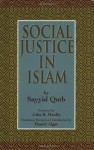 Social Justice in Islam - Sayyid Qutb