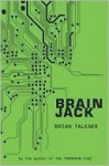 Brain Jack - Brian Falkner