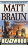 Deadwood - Matt Braun