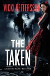 The Taken - Vicki Pettersson