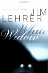 White Widow - Jim Lehrer