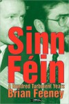 Sinn Fin: A Hundred Turbulent Years - Brian Feeney