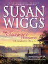 The Summer Hideaway (The Lakeshore Chronicles) - Susan Wiggs