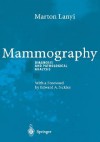 Mammography: Diagnosis And Pathological Analysis - Marton Lanyi, T.C. Telger