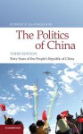 The Politics of China: Sixty Years of the People's Republic of China - Roderick MacFarquhar