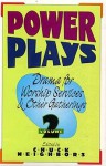 Power Plays: Drama for Worship Services Cassette - Chuck Neighbors