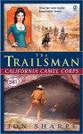 California Camel Corps (The Trailsman, #287) - Jon Sharpe