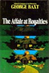 The Affair at Royalties - George Baxt