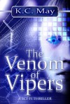 The Venom of Vipers - K.C. May