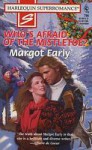 Who's Afraid of the Mistletoe? - Margot Early