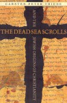 The Dead Sea Scrolls and the Jewish Origins of Christianity - Carsten Peter Thiede