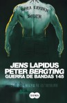 Guerra de bandas 145 - Jens Lapidus, Peter Bergting