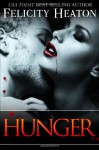 Hunger: Vampires Realm Romance Series - Felicity Heaton