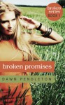 Broken Promises - Dawn Pendleton