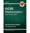 Mathematics: GCSE: Exam Board: WJEC: The Revision Guide: Foundation Level - Richard Parsons