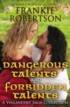 DANGEROUS TALENTS and FOBIDDEN TALENTS: A Vinlanders' Saga Collection - Frankie Robertson