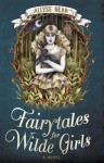 Fairytales for Wilde Girls - Allyse Near