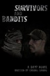 Survivors and Bandits: A DayZ Novel - Cherno Journo