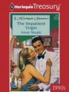 The Impatient Virgin - Anne Weale