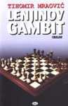 Lenjinov gambit - Tihomir Mraović