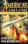 America's Last Call - David Wilkerson