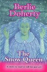 The Snow Queen (Everystory) - Hans Christian Andersen, Berlie Doherty, Siân Bailey