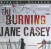 The Burning - Jane Casey, Sarah Coomes