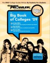 The Big Book of Colleges 2009 (College Prowler Guide) - Mark Benvenuto, Amy Campbell, Matt Hamman, Bridget Joyce, Jen Vella