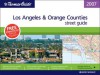 The Thomas Guide 2007 Los Angeles & Orange Counties street guide - Rand McNally