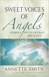 Sweet Voices of Angels - Annette Smith